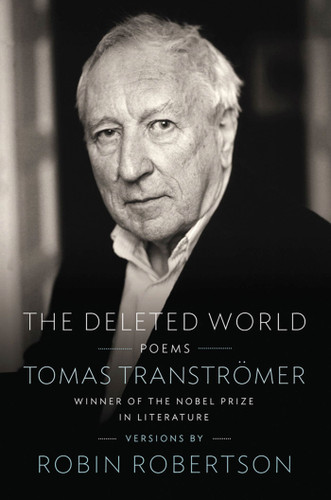 The Deleted World: Poems book cover by Tomas Transtromer