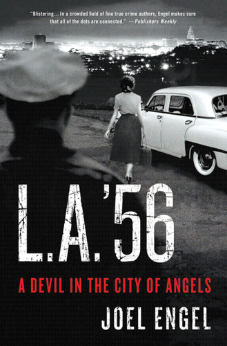 L.A. '56: A Devil in the City of Angels book cover by Joel Engel