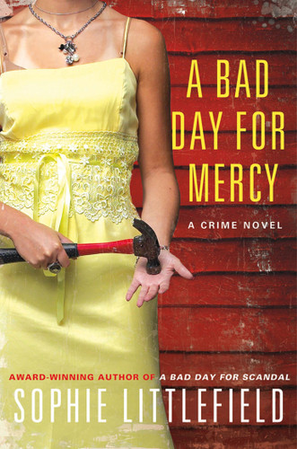 A Bad Day for Mercy: A Crime Novel (Stella Hardesty Crime Novels #4) book cover by Sophie Littlefield