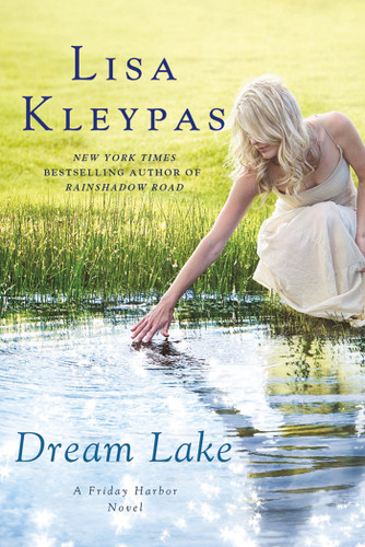Dream Lake: A Friday Harbor Novel (Friday Harbor #3) book cover by Lisa Kleypas