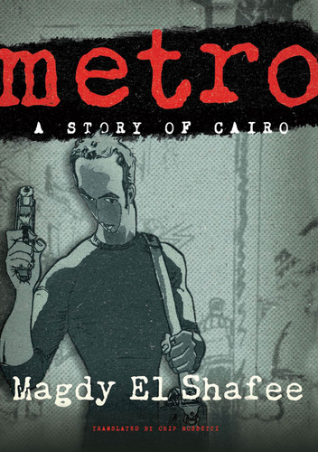 Metro: A Story of Cairo book cover by Magdy El Shafee