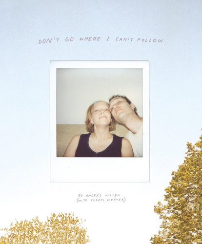 Don't Go Where I Can't Follow book cover by Anders Nilsen