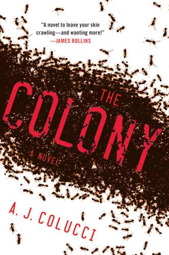 The Colony: A Novel book cover by A. J. Colucci