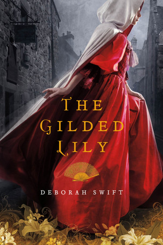 The Gilded Lily: A Novel book cover by Deborah Swift