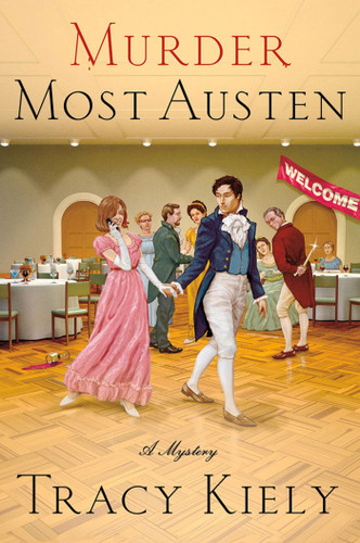 Murder Most Austen: A Mystery (Elizabeth Parker Mysteries #4) book cover by Tracy Kiely