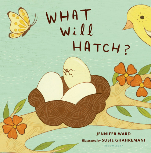 What Will Hatch? book cover by Jennifer Ward