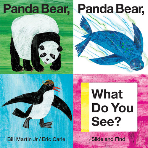 Panda Bear, Panda Bear, What Do You See? Slide and Find (Brown Bear and Friends): An interactive board book edition of the classic Eric Carle picture book (Brown Bear and Friends) book cover by Bill Martin, Jr.