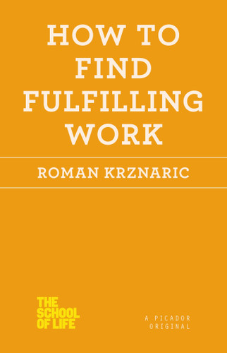 How to Find Fulfilling Work book cover by Roman Krznaric