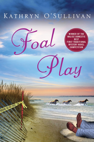 Foal Play: A Mystery (Colleen McCabe Series #1) book cover by Kathryn O'Sullivan