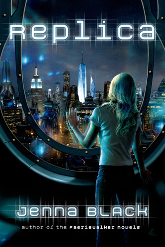 Replica (Replica #1) book cover by Jenna Black