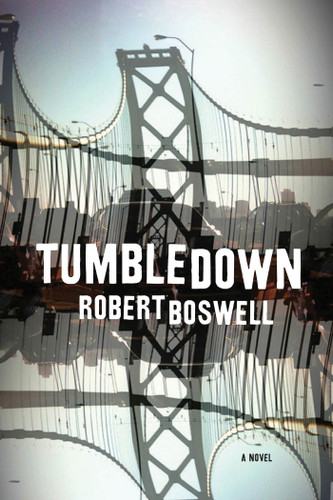 Tumbledown: A Novel book cover by Robert Boswell