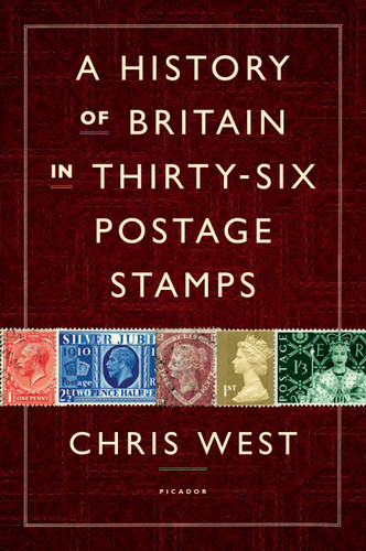 A History of Britain in Thirty-six Postage Stamps book cover by Chris West