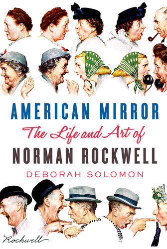 American Mirror: The Life and Art of Norman Rockwell book cover by Deborah Solomon