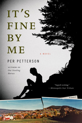 It's Fine by Me: A Novel book cover by Per Petterson