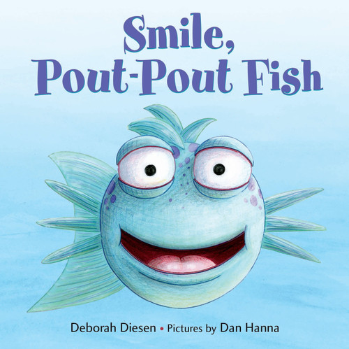 Smile, Pout-Pout Fish book cover by Deborah Diesen