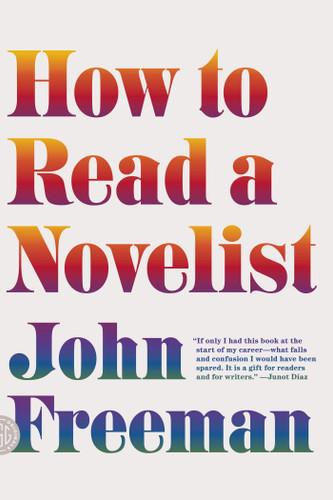 How to Read a Novelist book cover by John Freeman