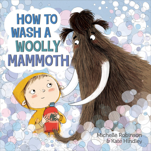 How to Wash a Woolly Mammoth: A Picture Book book cover by Michelle Robinson