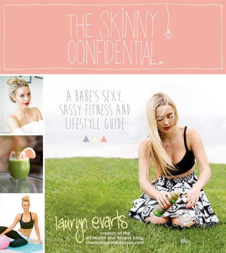 The Skinny Confidential: A Babe's Sexy, Sassy Fitness and Lifestyle Guide book cover by Lauryn Evarts