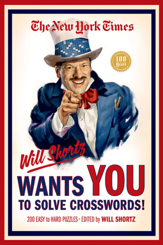 The New York Times Will Shortz Wants You to Solve Crosswords!: 200 Easy to Hard Puzzles book cover by The New York Times