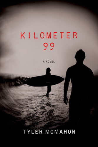 Kilometer 99: A Novel book cover by Tyler McMahon