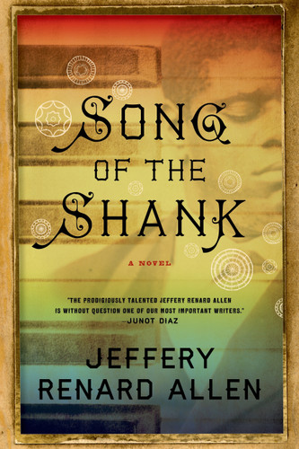 Song of the Shank: A Novel book cover by Jeffery Renard Allen