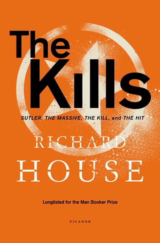 The Kills: Sutler, The Massive, The Kill, and The Hit book cover by Richard House