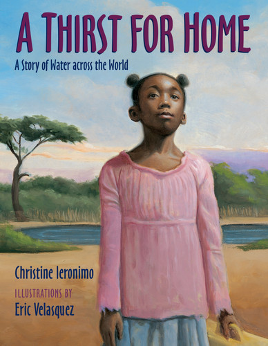 A Thirst for Home: A Story of Water across the World book cover by Christine Ieronimo