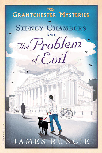 Sidney Chambers and The Problem of Evil: Grantchester Mysteries 3 (Grantchester #3) book cover by James Runcie