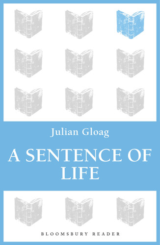 A Sentence of Life book cover by Julian Gloag