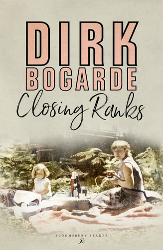 Closing Ranks book cover by Dirk Bogarde