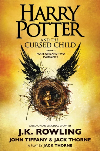 Harry Potter and the Cursed Child, Parts One and Two: The Official Playscript of the Original West End Production book cover by J. K. Rowling, Jack Thorne, John Tiffany