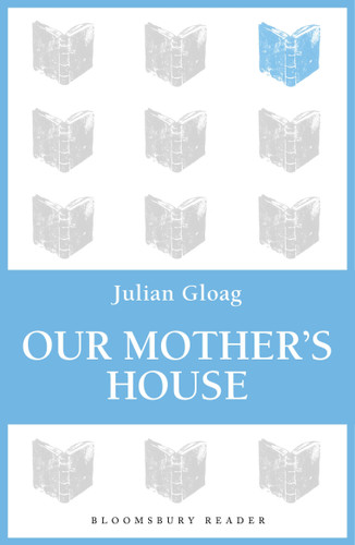 Our Mother's House book cover by Julian Gloag