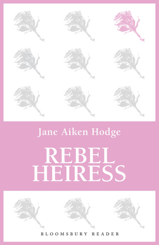 Rebel Heiress book cover by Jane Aiken Hodge