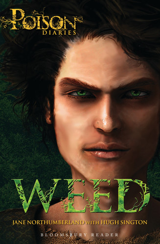 Weed: The Poison Diaries book cover by Jane Northumberland