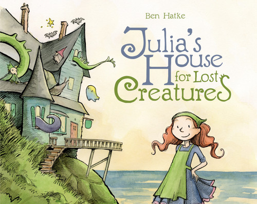 Julia's House for Lost Creatures (Julia's House) book cover by Ben Hatke