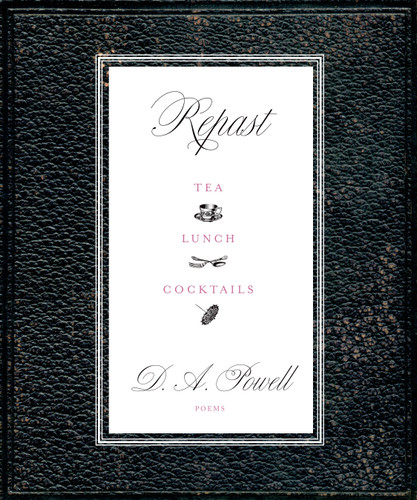 Repast: Tea, Lunch, and Cocktails book cover by D. A. Powell
