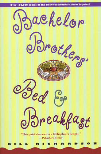 Bachelor Brothers' Bed & Breakfast book cover by Bill Richardson
