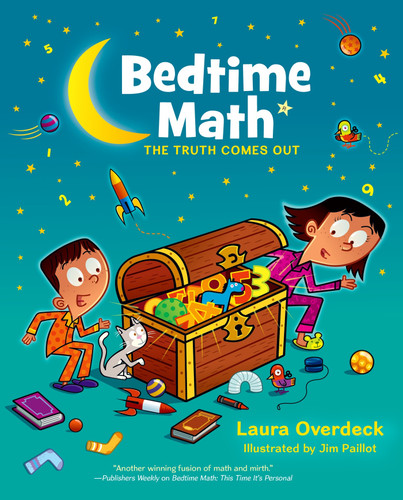 Bedtime Math: The Truth Comes Out (Bedtime Math Series) book cover by Laura Overdeck