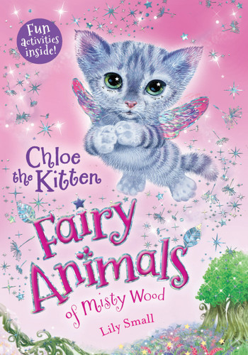 Chloe the Kitten: Fairy Animals of Misty Wood (Fairy Animals of Misty Wood #1) book cover by Lily Small