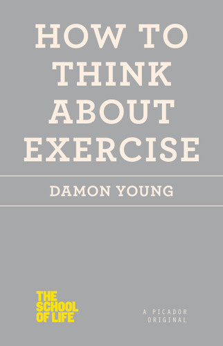 How to Think About Exercise book cover by Damon Young