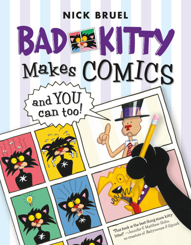 Bad Kitty Makes Comics . . . and You Can Too! (Bad Kitty) book cover by Nick Bruel
