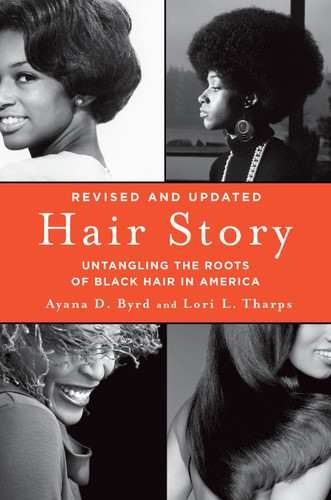 Hair Story: Untangling the Roots of Black Hair in America book cover by Ayana Byrd, Lori Tharps