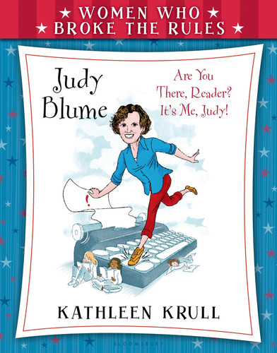 Women Who Broke the Rules: Judy Blume (Women Who Broke the Rules) book cover by Kathleen Krull