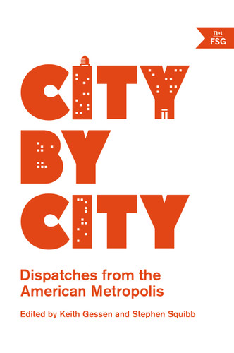 City by City: Dispatches from the American Metropolis book cover by 