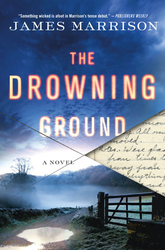The Drowning Ground: A Novel book cover by James Marrison