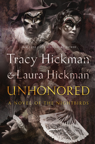 Unhonored: Book Two of The Nightbirds book cover by Tracy Hickman, Laura Hickman