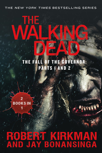 The Walking Dead: The Fall of the Governor: Parts 1 and 2 book cover by Robert Kirkman, Jay Bonansinga