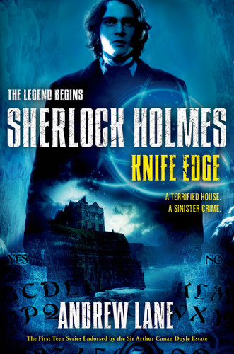 Knife Edge (Sherlock Holmes: The Legend Begins #6) book cover by Andrew Lane