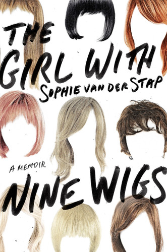 The Girl With Nine Wigs: A Memoir book cover by Sophie van der Stap