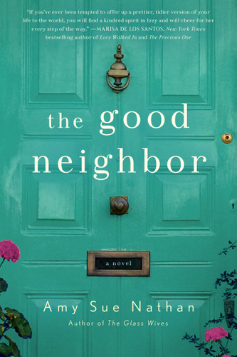 The Good Neighbor: A Novel book cover by Amy Sue Nathan